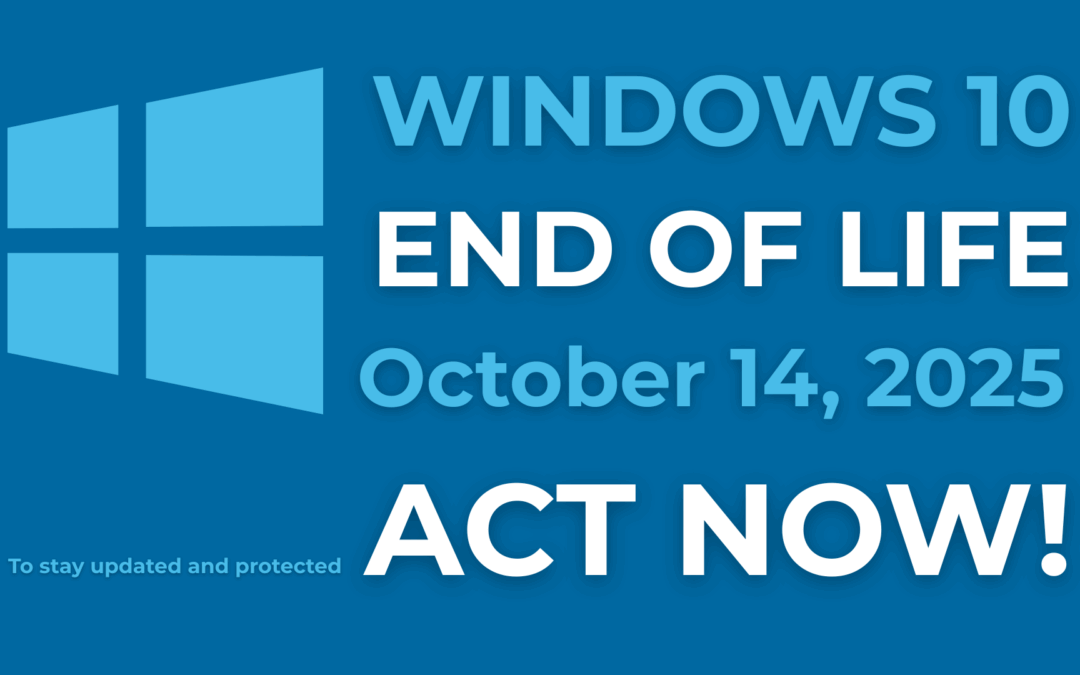 Windows 10 End OF Life – October 14th