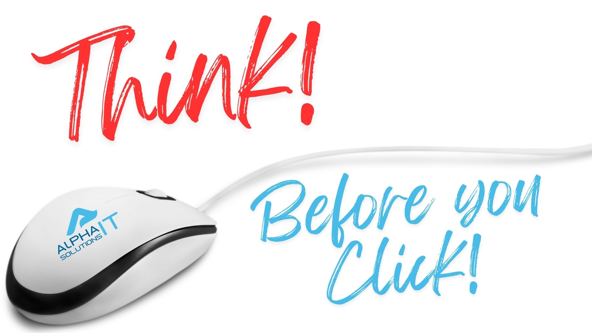Think before you click